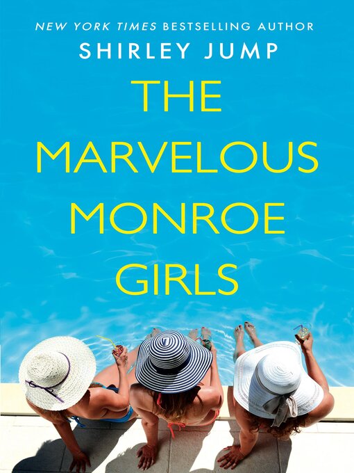 Title details for The Marvelous Monroe Girls by Shirley Jump - Available